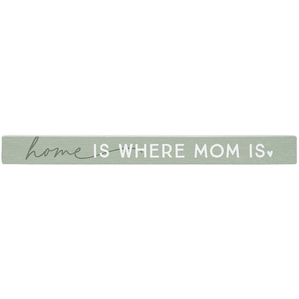 Home Where Mom Is - Talking Sticks