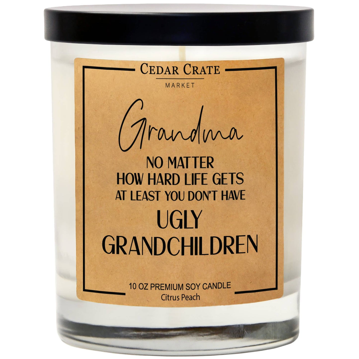 Grandma No Matter How Hard Life Gets Kraft Soy Candle