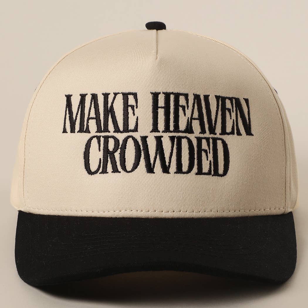 MAKE HEAVEN CROWDED Embroidery Baseball Cap: DENIM / One Size