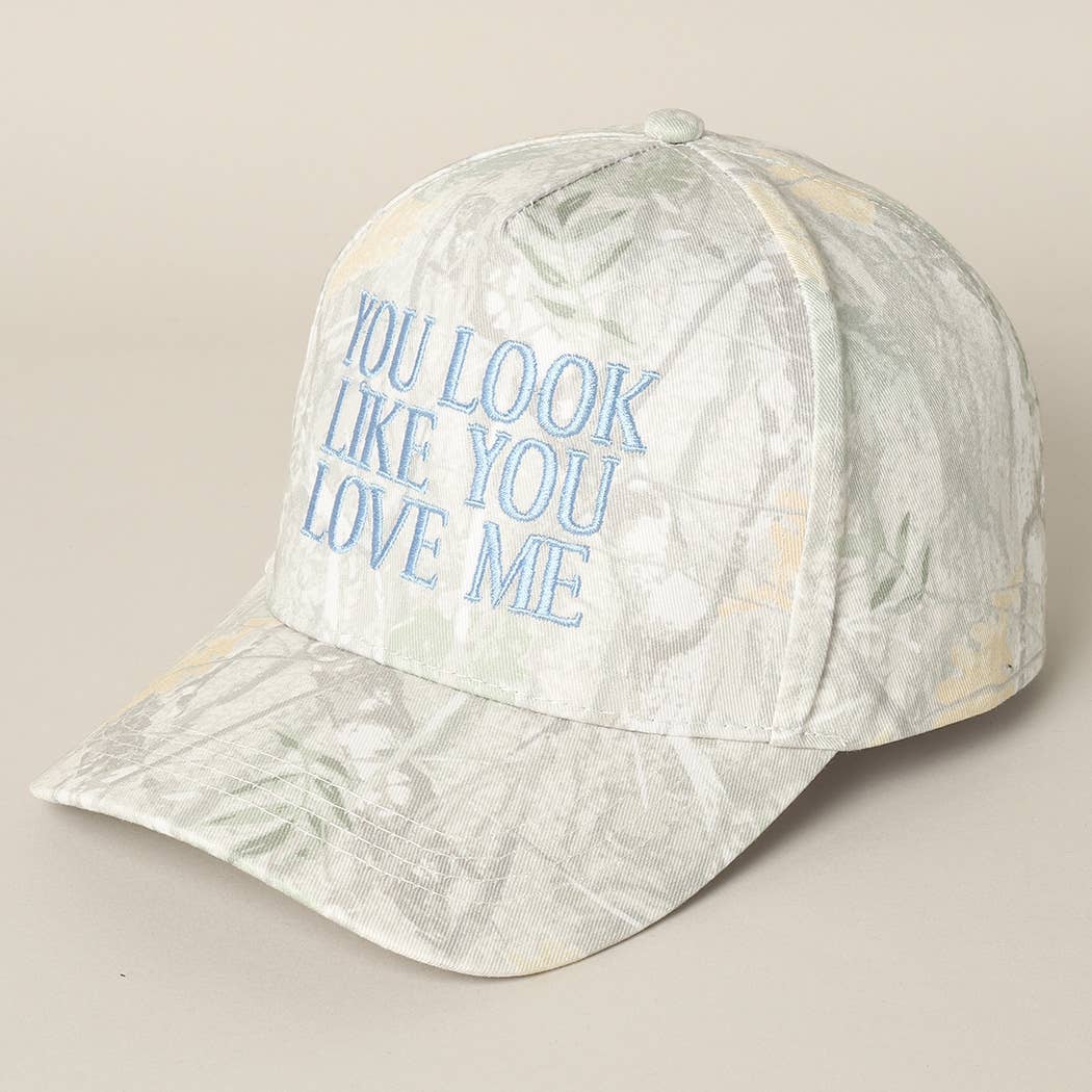 You Look Like You Love Me Embroidery Camo Cap: BEIGE CAMO-BROWN / ONE SIZE