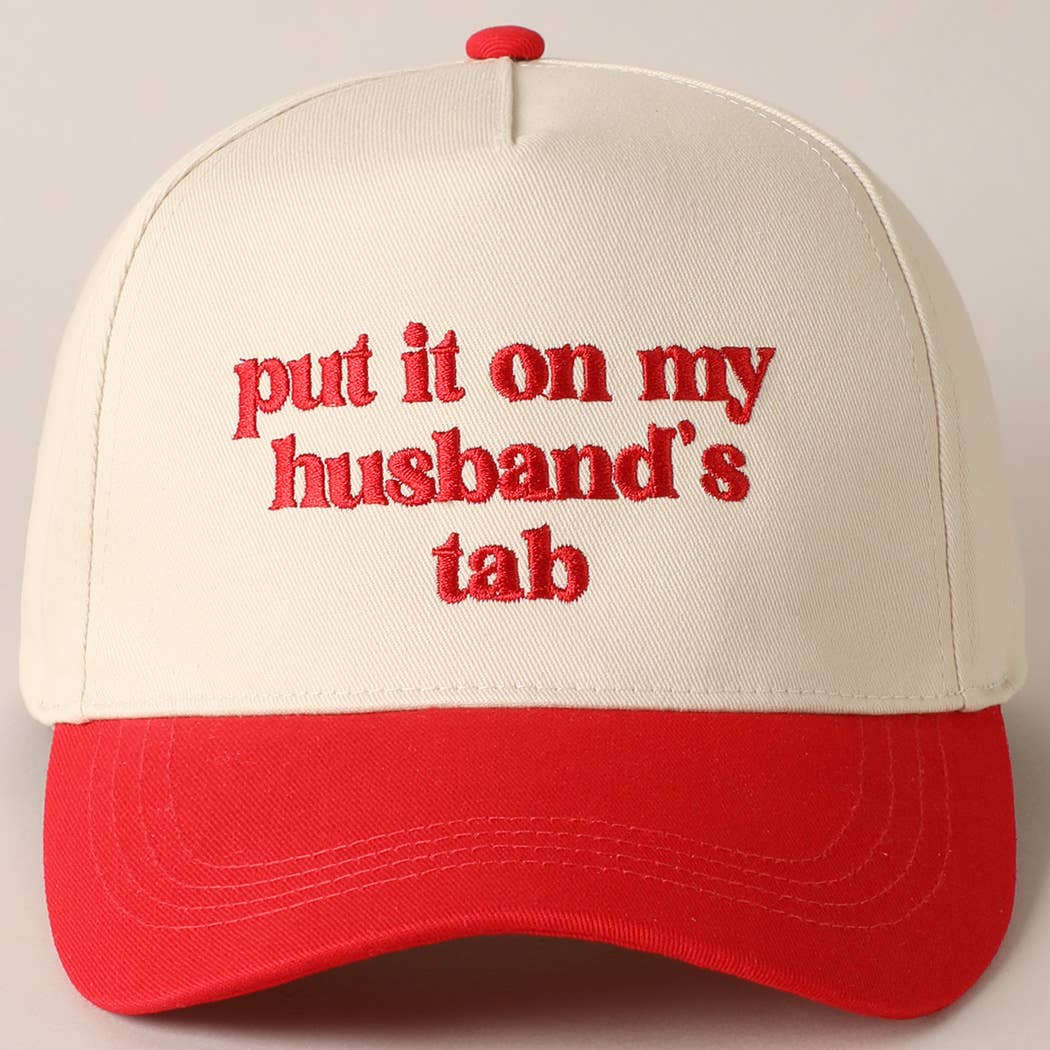 Put it on my husband's tab Embroidery Canvas Cap: Pink / ONE SIZE