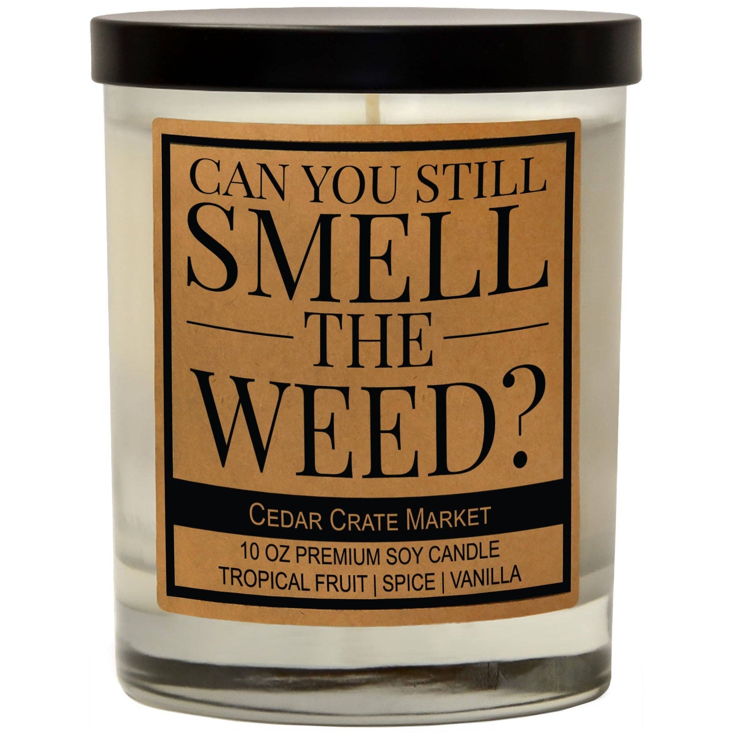 Can You Still Smell The Weed Kraft Candle