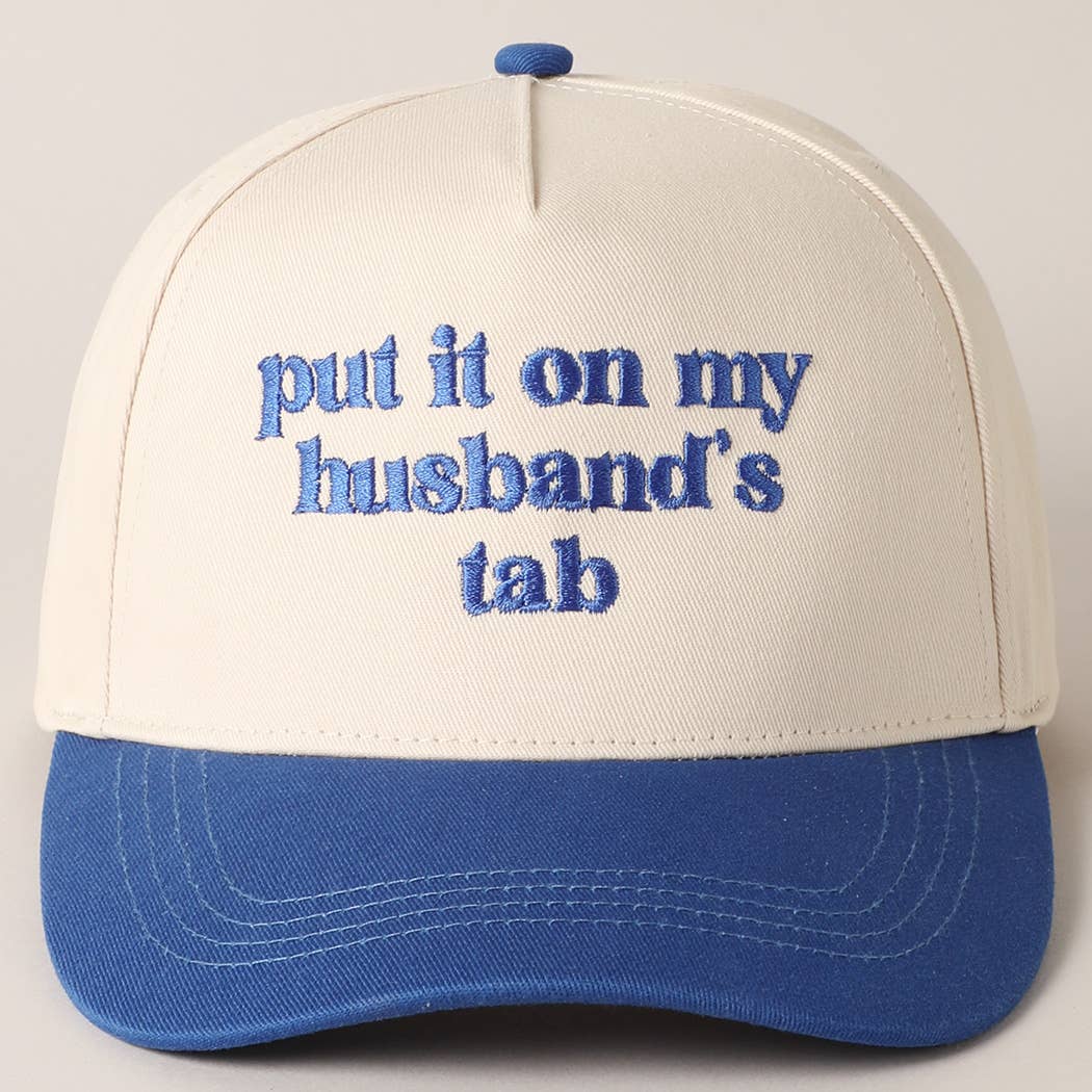 Put it on my husband's tab Embroidery Canvas Cap: Pink / ONE SIZE
