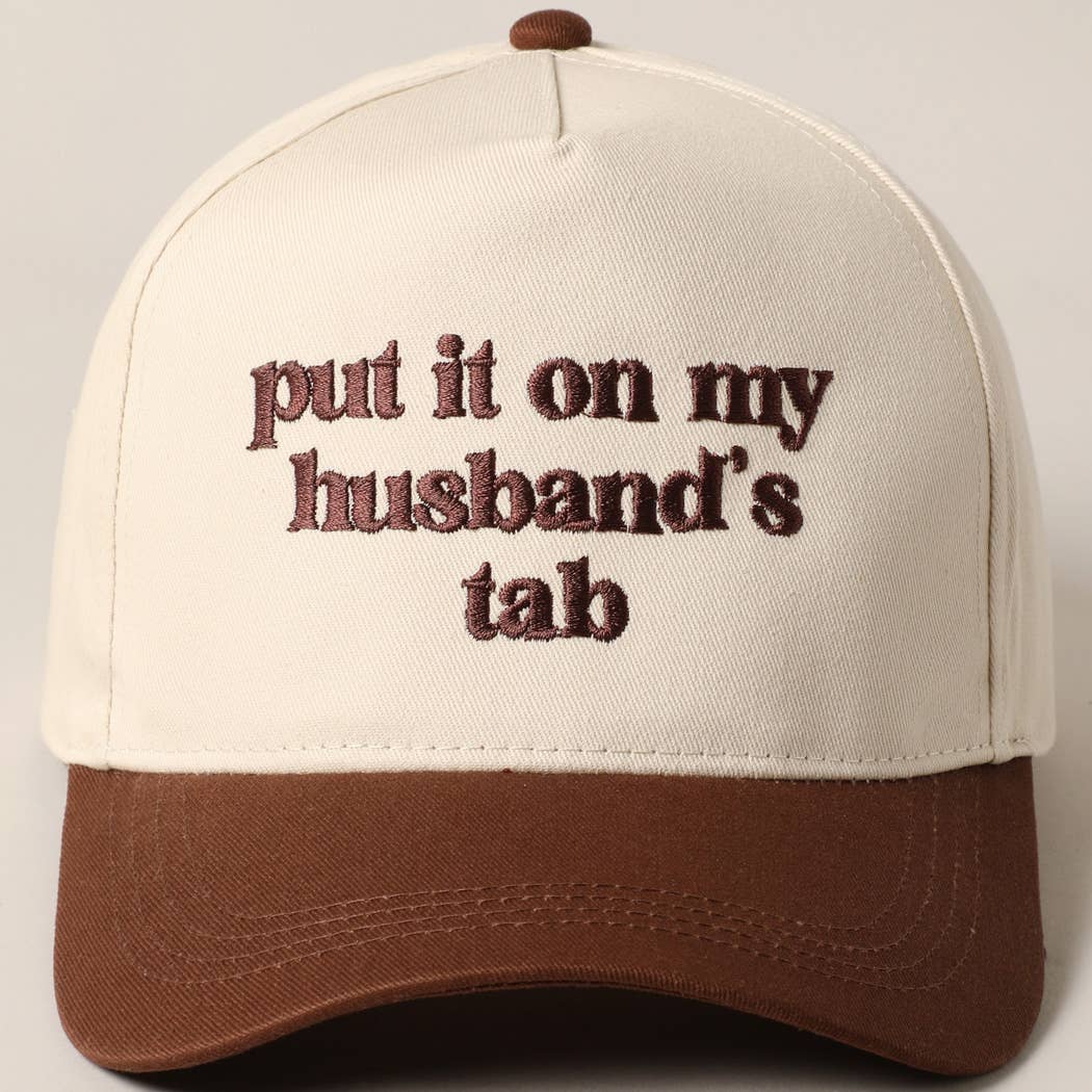 Put it on my husband's tab Embroidery Canvas Cap: Pink / ONE SIZE