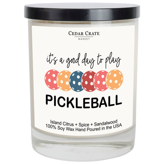 It's A Good Day To Play Pickleball White Candle