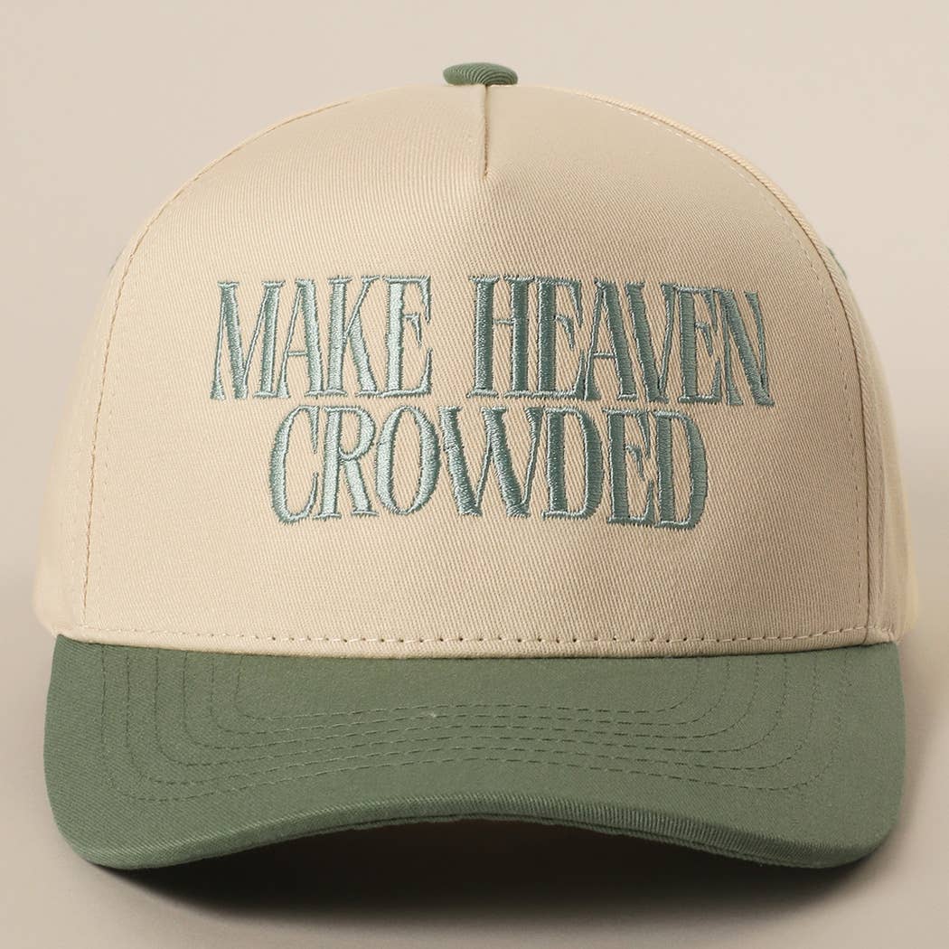MAKE HEAVEN CROWDED Embroidery Baseball Cap: DENIM / One Size