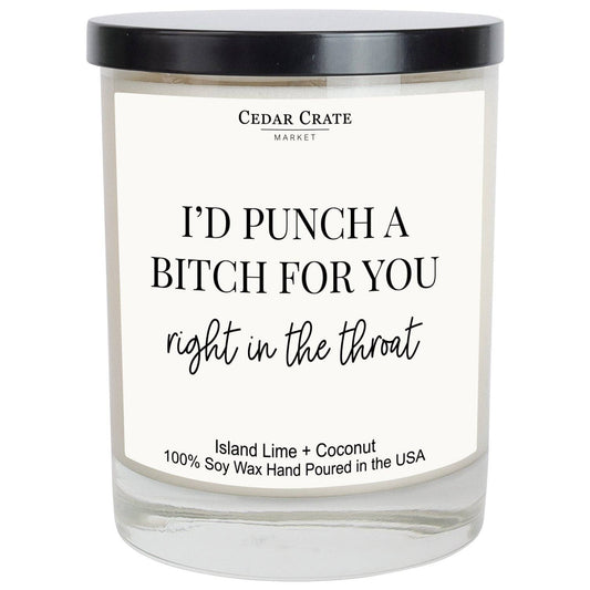 Funny Friends Candle | Punch A Bitch For You | Soy Candle