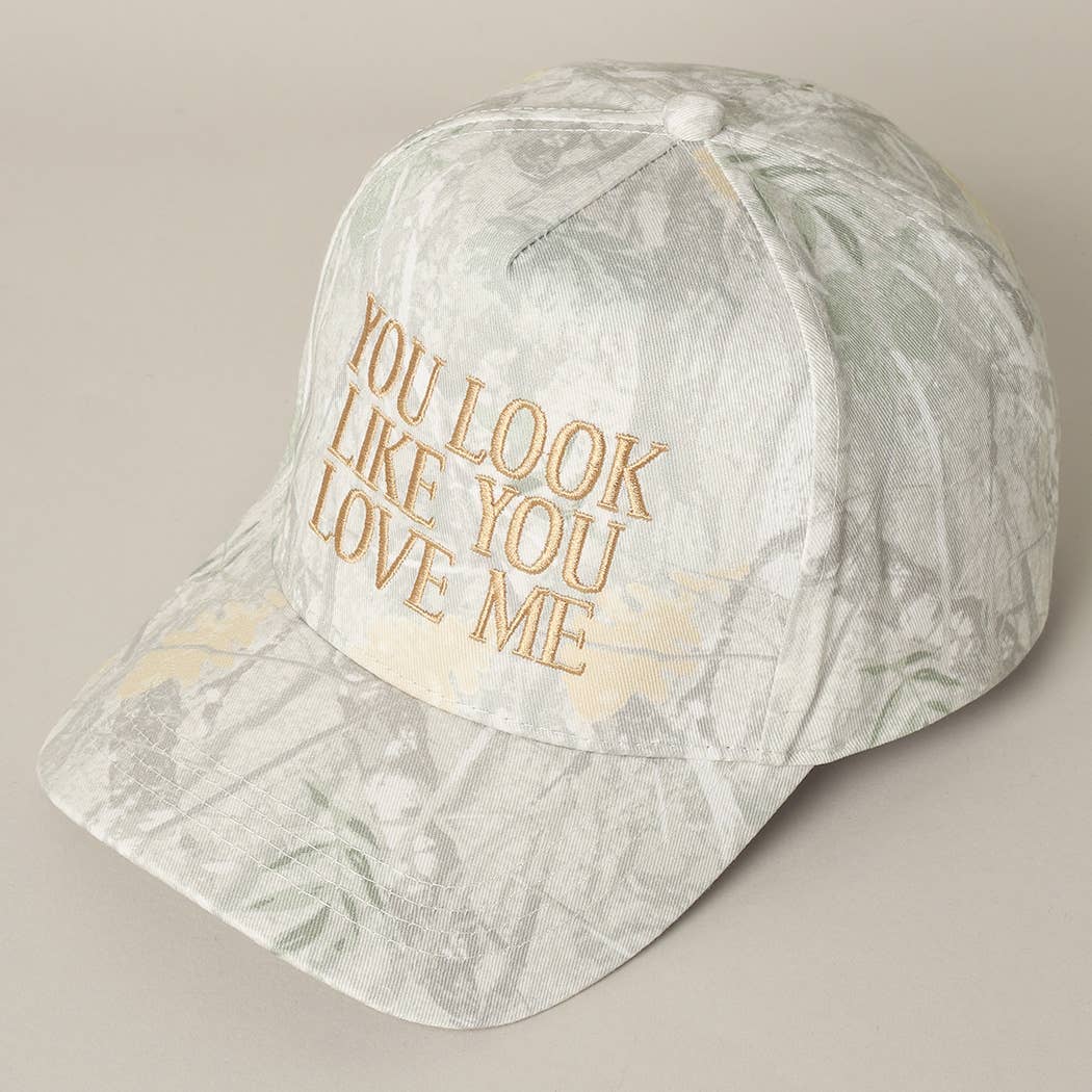 You Look Like You Love Me Embroidery Camo Cap: BEIGE CAMO-BROWN / ONE SIZE