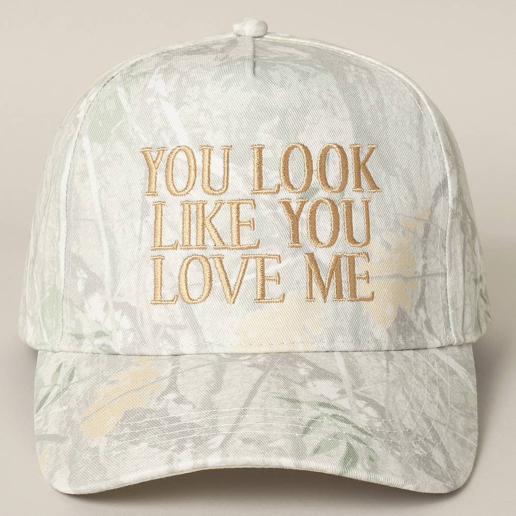 You Look Like You Love Me Embroidery Camo Cap: BEIGE CAMO-BROWN / ONE SIZE