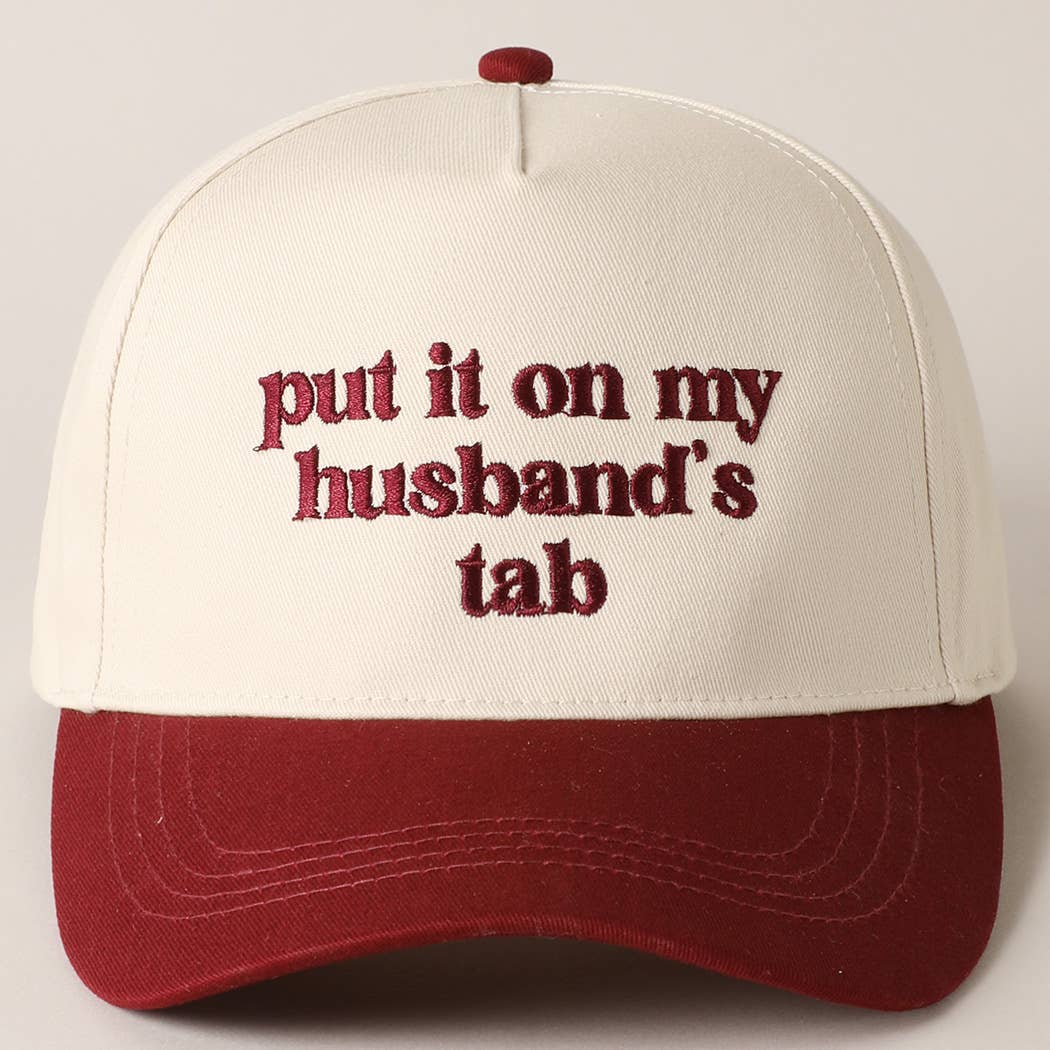 Put it on my husband's tab Embroidery Canvas Cap: Pink / ONE SIZE
