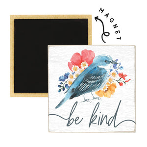 Be Kind Bird - Square Magnets