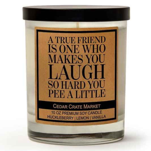 Best Friend | A True Friend Makes You Laugh So Hard you pee