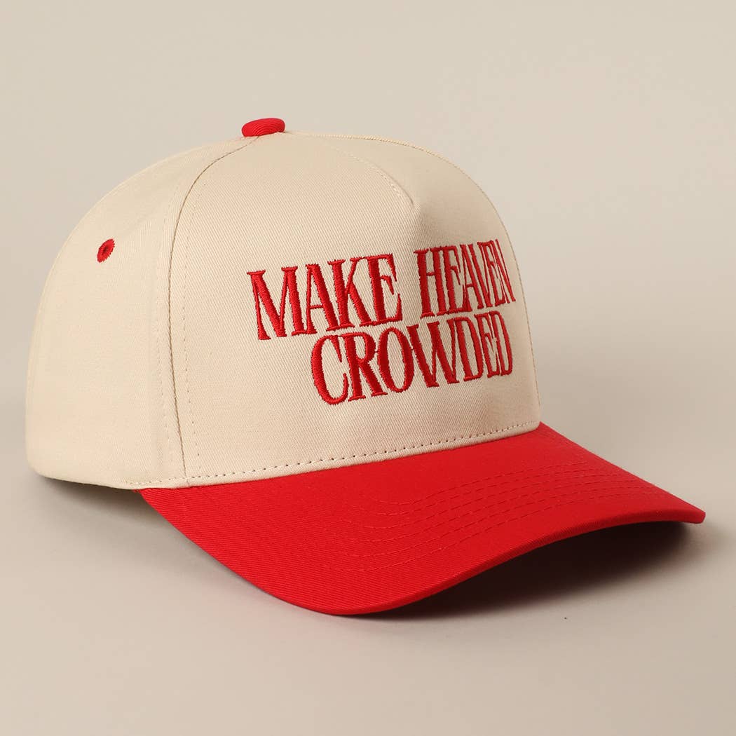 MAKE HEAVEN CROWDED Embroidery Baseball Cap: DENIM / One Size