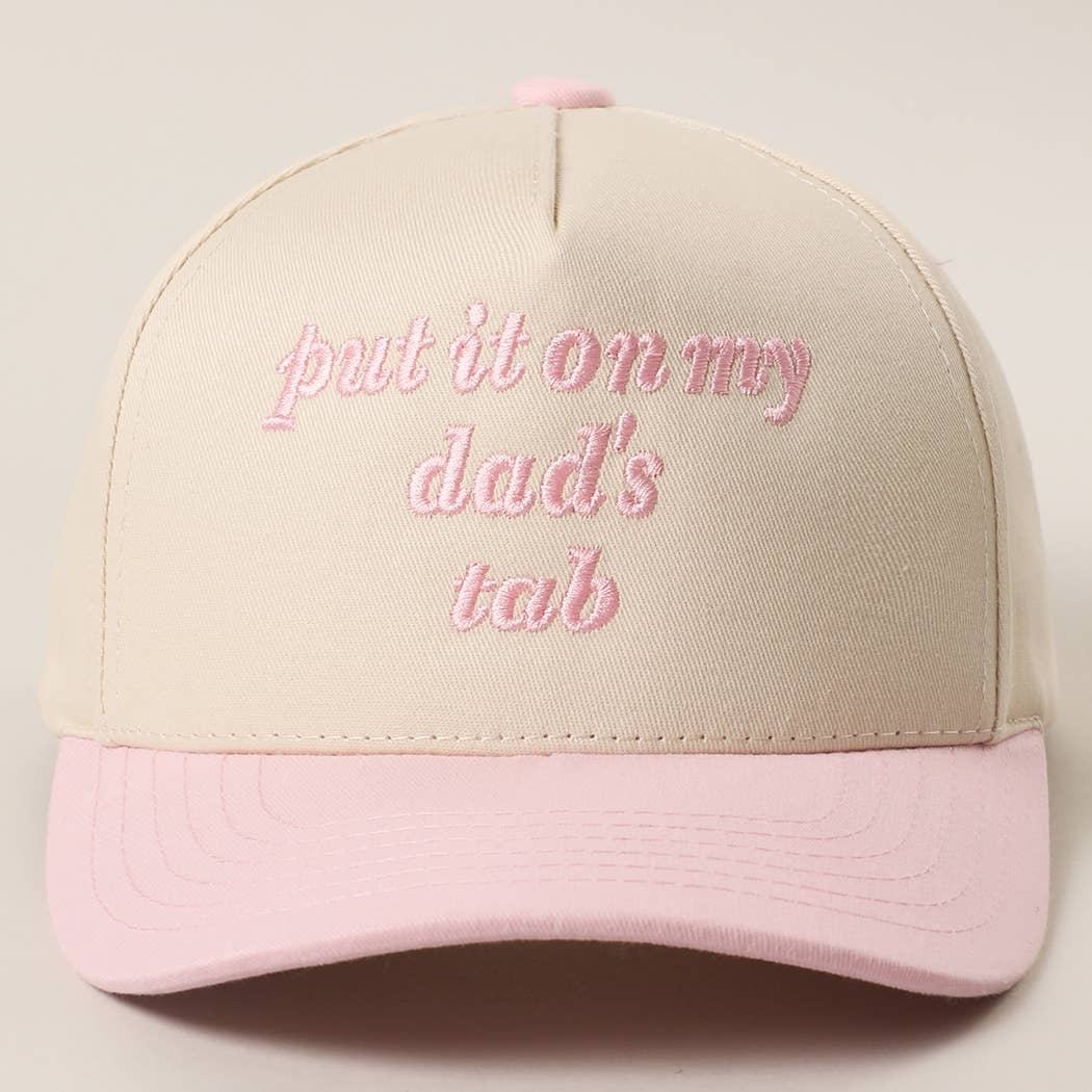 PUT IT ON MY DAD'S TAB Embroidery KIDS Trucker Hat: HOT PINK / One Size