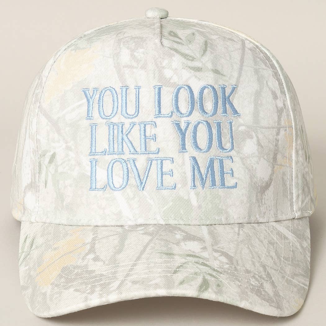 You Look Like You Love Me Embroidery Camo Cap: BEIGE CAMO-BROWN / ONE SIZE