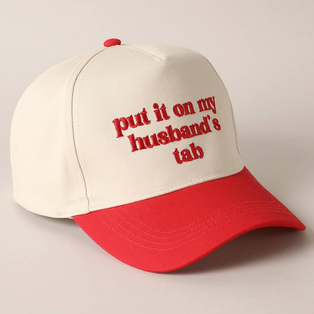 Put it on my husband's tab Embroidery Canvas Cap: Pink / ONE SIZE