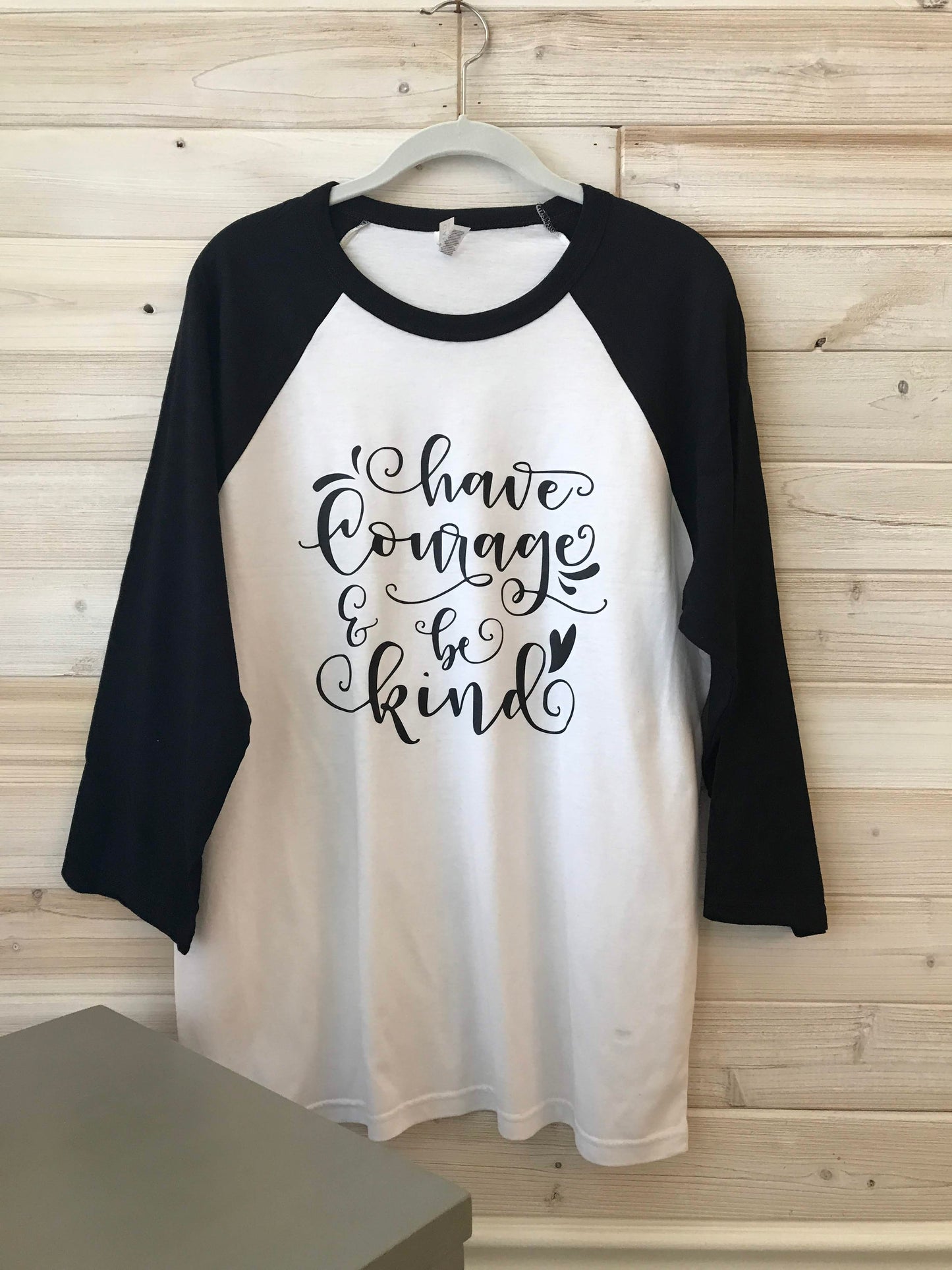 Have Courage & Be Kind - Baseball tee