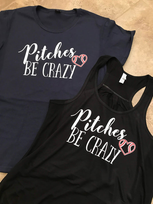 Pitches Be Crazy