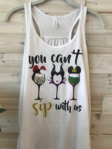 Can’t Sip with Us - Wine Glasses
