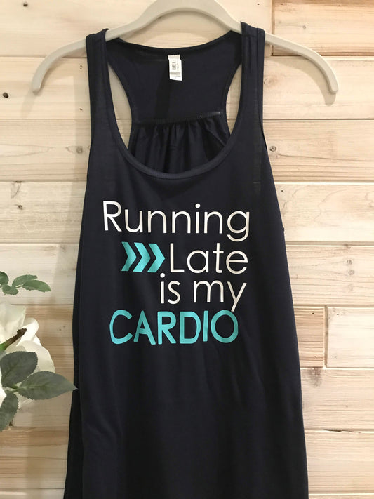 Running Late is my Cardio