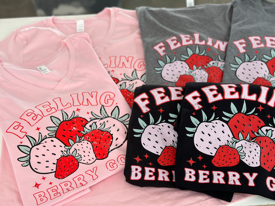 Feeling BERRY good Strawberry shirt