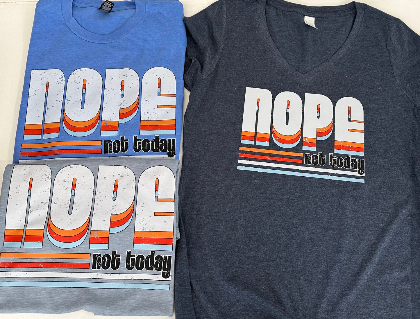 Nope not today retro tee